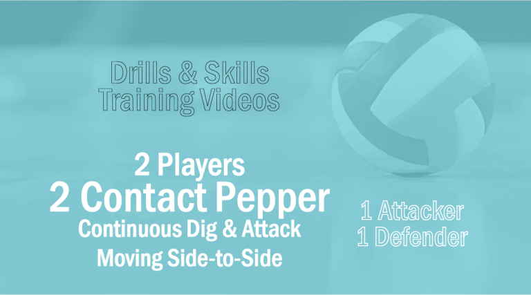 2 Contact Pepper Side-Side (Dig-Attack)