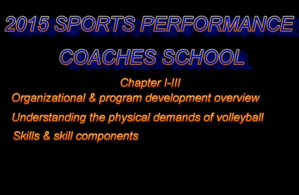 2015 Coaches School - Part 1 - Program Development